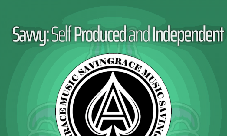 Savvy-Self-Produced-and-Independent